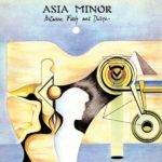 ASIA MINOR – BETWEEN FLESH AND DIVINE ön