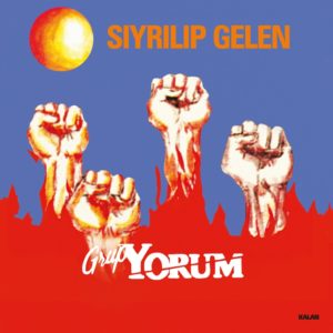 GRUP YORUM – SIYRILIP GELEN ön