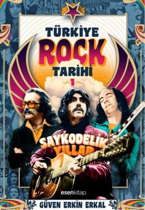 Güven Erkin Erkal – Türkiye Rock Tarihi – 1