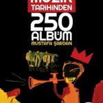 Mustafa Şardan – Modern Müzik Tarihinden 250 Albüm