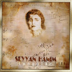 SEYYAN HANIM – TANGOLAR ön