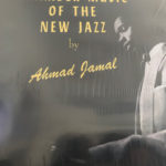 AHMAD JAMAL TRIO – CHAMBER MUSIC OF THE NEW JAZZ on