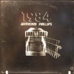 Anthony Philips 1984 on