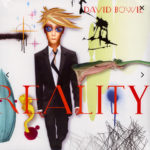DAVID BOWIE – REALITY on