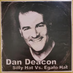 Dan Deacon ‎– Silly Hat Vs Egale Hat ön