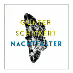 GUNTER SCHICKERT – NACHTFALTER