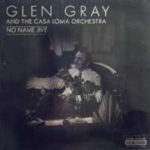 Glen Gray – No Name Jive on