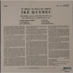 IKE QUEBEC – IT MIGHT AS WELL BE SPRING arka