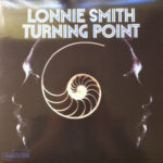 LONNIE SMITH – TURNING POINT on