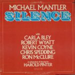MICHAEL MANTLER – SILENCE on