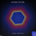Paul Weller – Saturns Pattern on