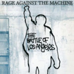 RAGE AGAINST THE MACHINE – THE BATTLE OF LOS ANGELES on