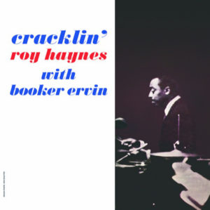 ROY HAYNES WITH BOOKER ERVIN – CRACKLIN’