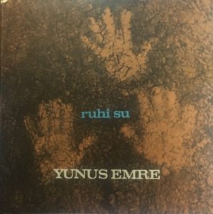 RUHİ SU – YUNUS EMRE on