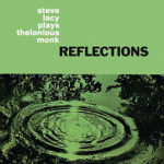 Steve Lacy – Reflections