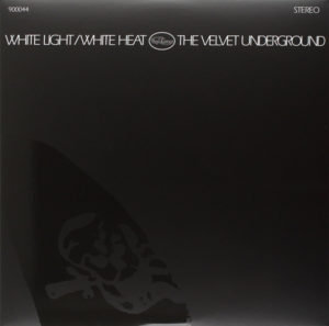 VELVET UNDERGROUND – WHITE LIGHT WHITE HEAT on