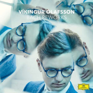 VIKINGUR OLAFSSON – BACH REWORKS ON