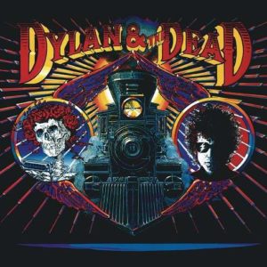 BOB DYLAN THE GRATEFUL DEAD – DYLAN THE DEAD ON