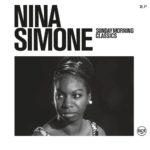 NINA SIMONE – SUNDAY MORNING CLASSICS ON