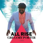 GREGORY PORTER – ALL RISE ON