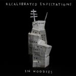IN HOODIES – RECALIBRATED EXPECTATIONS ON