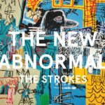 THE STROKES – THE NEW ABNORMAL ON