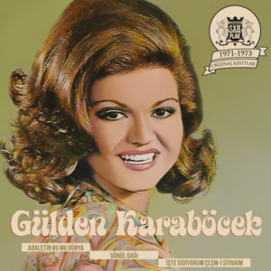 GÜLDEN KARABÖCEK – GÜLDEN KARABÖCEK 71-73 ORIGINAL REC.2 ON