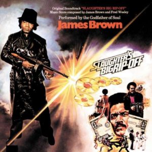 JAMES BROWN – SLAUGHTERS BIG RIP OFF ON