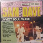 SAM DAVE SWEET SOUL MUSIC