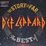 DEF LEPPARD – THE STORY SO FAR (THE BEST OF VOLUME 2) ON