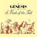 GENESIS – A TRICK OF THE TAIL ON