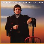 JOHNNY CASH – JOHNNY CASH IS COMING TO TOWN ON