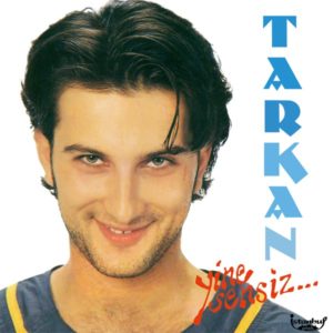 TARKAN – YİNE SENSİZ ON