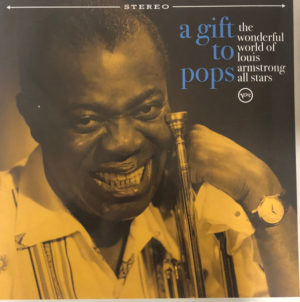 ÇEŞİTLİ SANATÇILAR – A GIFT TO POPS.THE WONDERFUL WORLD OF LOUIS ARMSTRONG ALL STARS ON