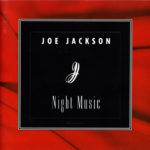 JOE JACKSON – NIGHT MUSIC