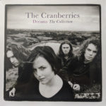 THE CRANBERRIES – DREAMS THE COLLECTION ON