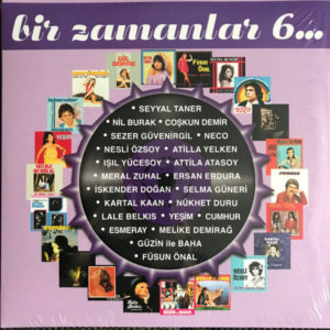 ÇEŞİTLİ SANATÇILAR - BİR ZAMANLAR 6 - Görsel 1