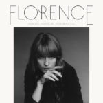 FLORENCE + THE MACHINE – HOW BIG HOW BLUE HOW BEAUTIFUL ON