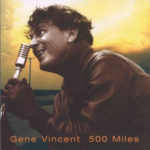 GENE VINCENT – 500 MILES
