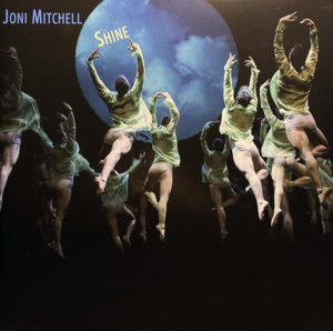 JONI MITCHELL – SHINE ON