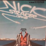 NICK STRAKER BAND – FUTURE’S ABOVE MY HEAD ON