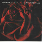 ROSANNE CASH – BLACK CADILLAC