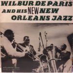 WILBUR DE PARIS AND HIS NEW NEW ORLEANS JAZZ – WILBUR DE PARIS AND HIS ON
