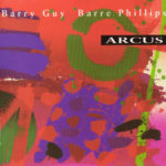 BARRY GUY.BARRE PHILLIPS – ARCUS