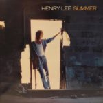HENRY LEE – SUMMER ON