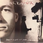 JACK WAGNER – DON’T GIVE UP YOUR DAY JOB ON