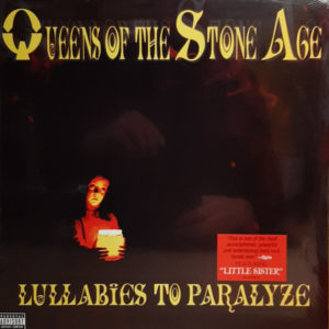 QUEENS OF THE STONE AGE – LULLABIES TO PARALYZE ON