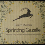 REEM KELANI – SPRINTING GAZELLE