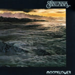 SANTANA – MOONFLOWER ON