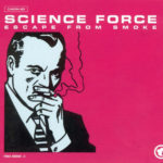 SCIENCE FORCE – ESCAPE FROM SMOKE